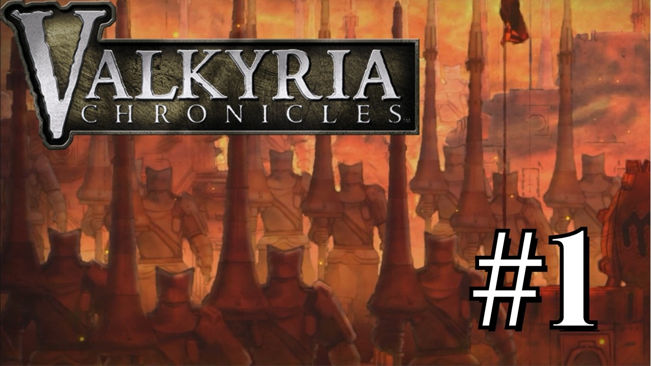 Battle of Bruhl! | Valkyria Chronicles Playthrough Part 1