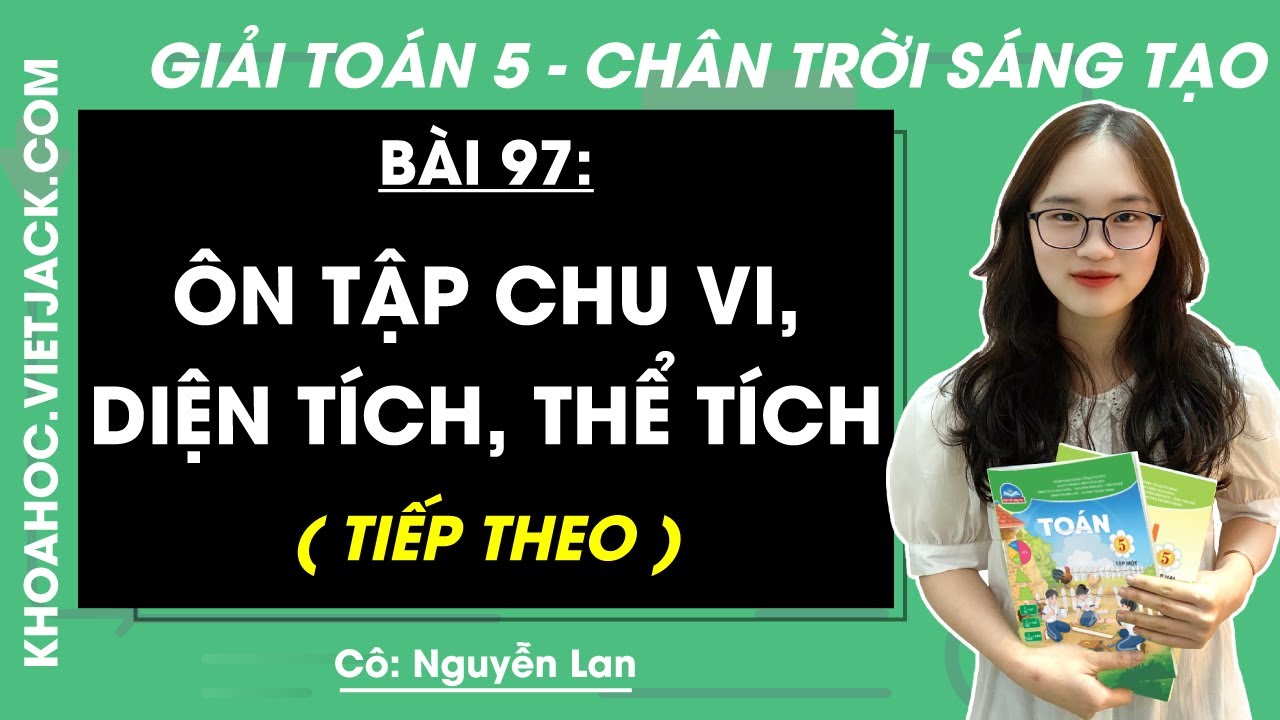 Toán lớp 5 Bài 97: Ôn tập chu vi, diện tích, thể tích (tiếp theo) - trang 102 | Chân trời sáng tạo
