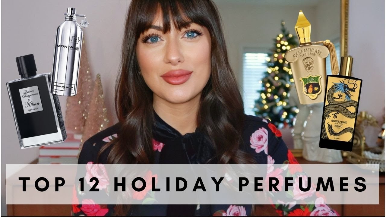 TOP 12 PERFUMES FOR THE HOLIDAYS | FALL WINTER 2021