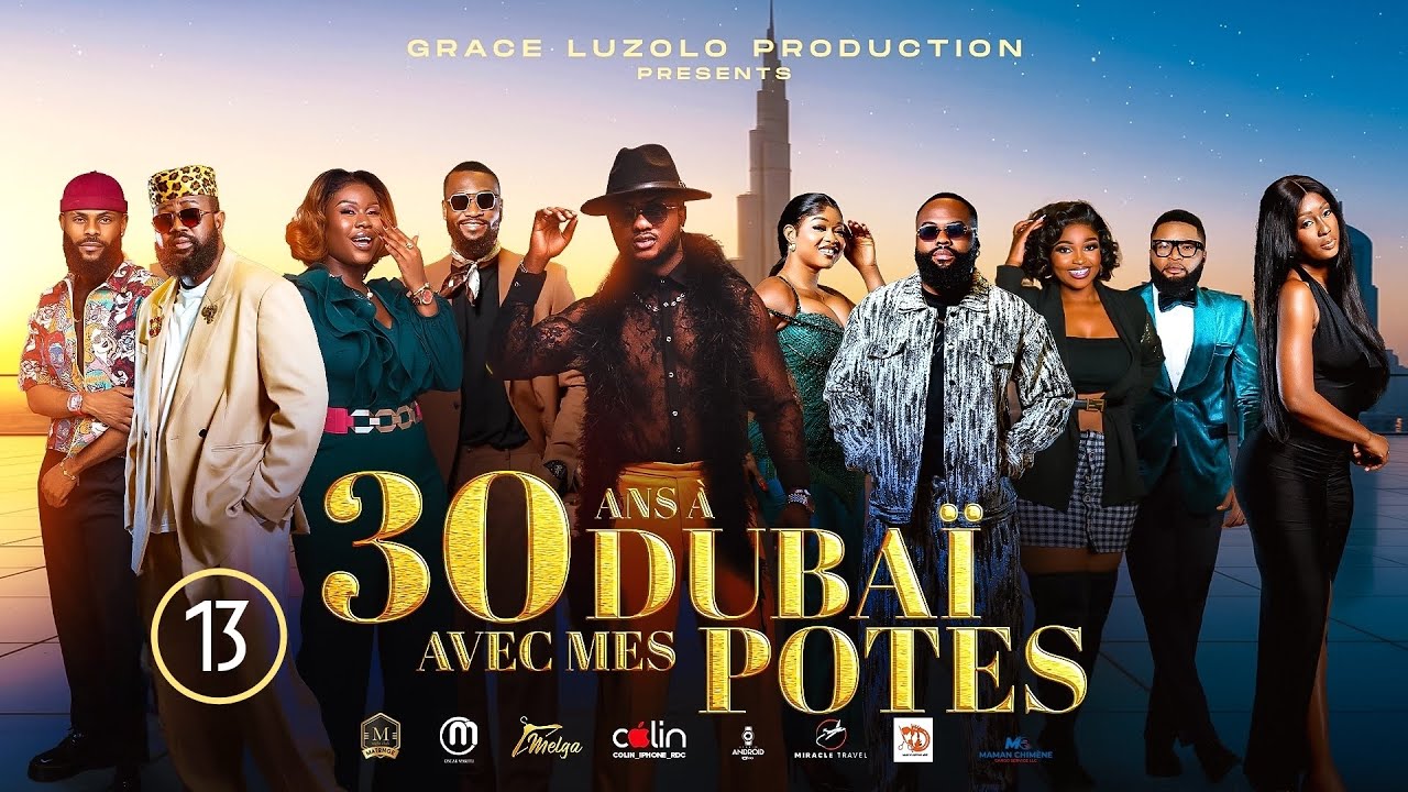 30 ANS À DUBAÏ AVEC MES POTES Ep 13 - Télé-réalité - GRACE LUZOLO Production - Octobre 2025