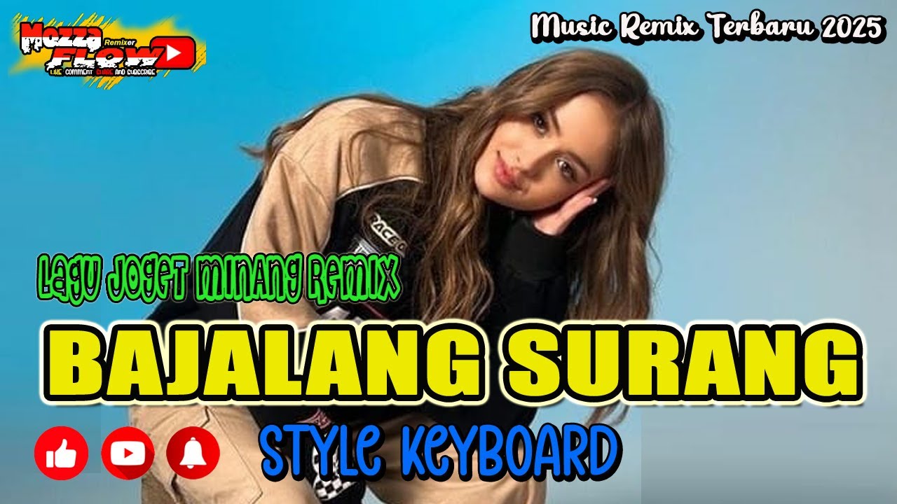LAGU MINANG 🎺 BAJALANG SURANG 🎺 JOGET PESTA 🎺 STYLE KEYBOARD 🎺 2025