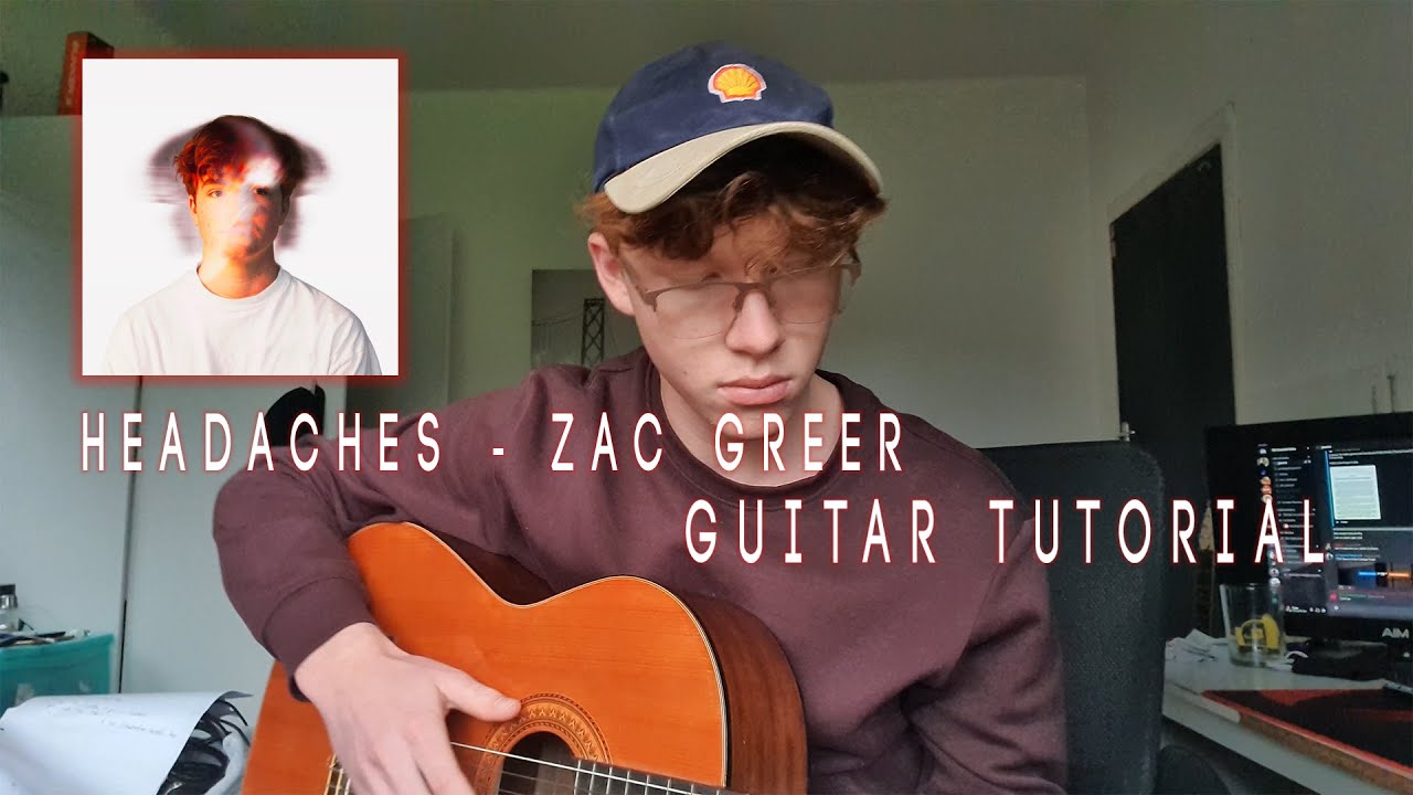 Zac Greer - headaches *Guitar Tutorial*