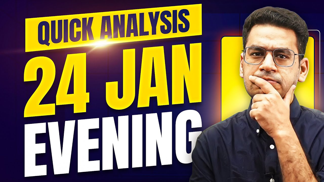 24 January Evening Shift | Quick Analysis | MathonGo | Anup Sir