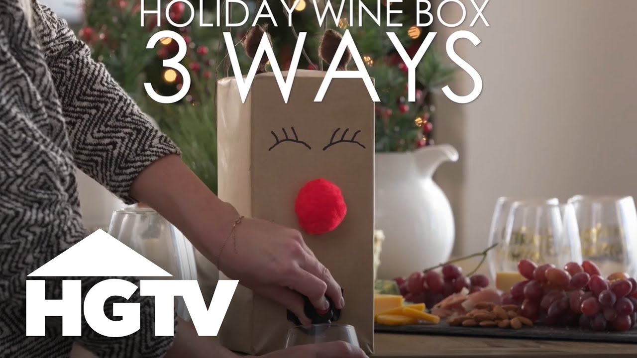 3 Ways to Decorate a Wine Box for the Holidays | HGTV