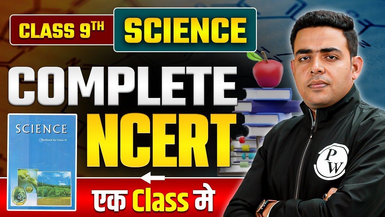 NCERT Class 9th Science in One Shot | NCERT for All Competitive Exams | BPSC Wallah