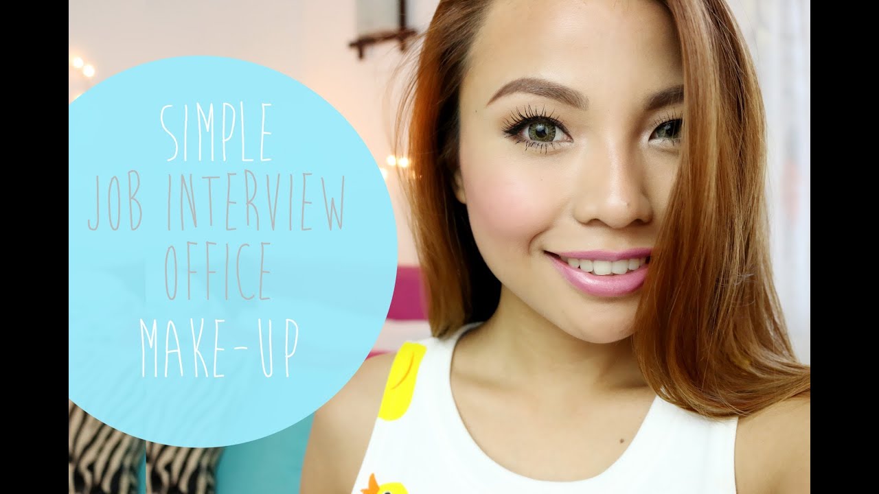 Simple Job Interview | Office Make Up