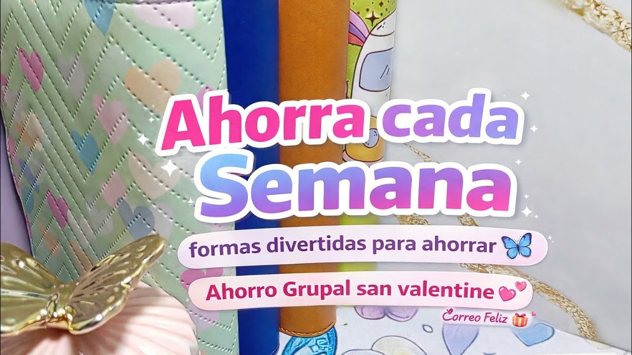 Seguimos Ahorrando 🦋 Ahorros Semanales ✨ 