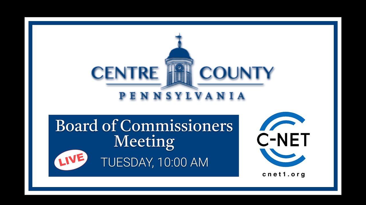 Centre County Board of Commissioners Meeting 03/03/26 | C-NET Live Stream