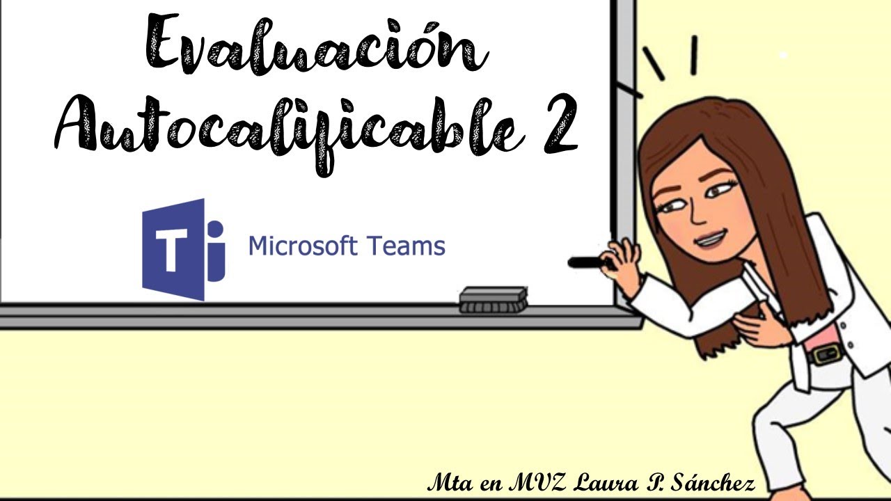 EVALUACIÓN AUTOCALIFICABLE 2 TEAMS