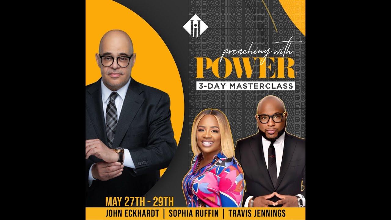 Preach with Power Masterclass  | Day 1 - Apostle John Eckhardt