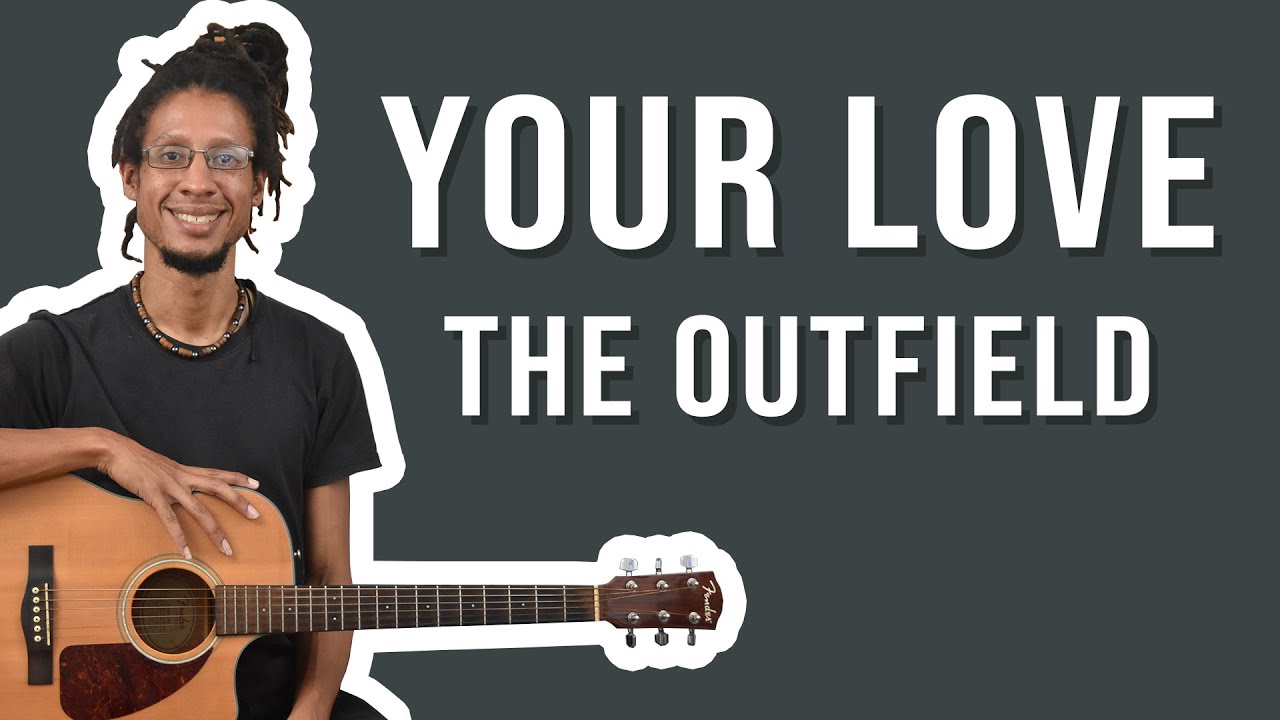 Your Love - The Outfield - Easy Guitar Lesson