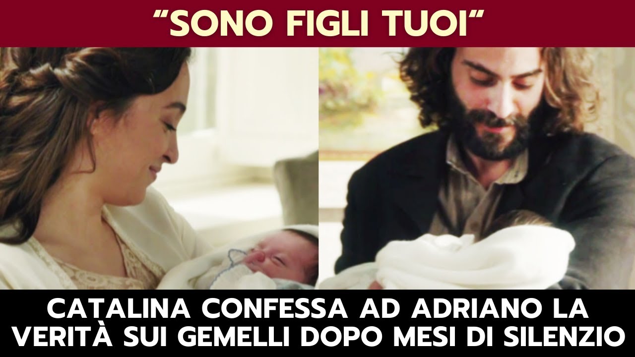 LA PROMESSA ANTICIPAZIONI: CATALINA CONFESSA AD ADRIANO LA VERITÀ SUI GEMELLI DOPO MESI DI SILENZIO