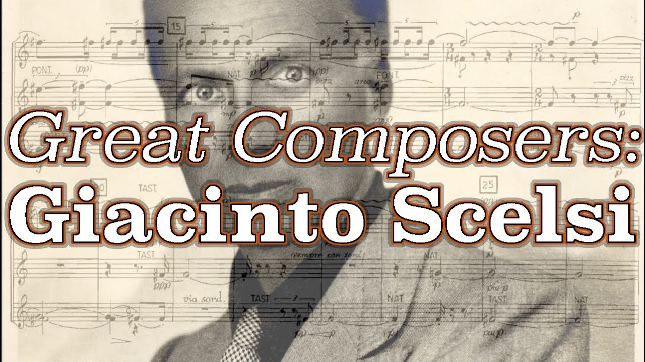 Great Composers: Giacinto Scelsi