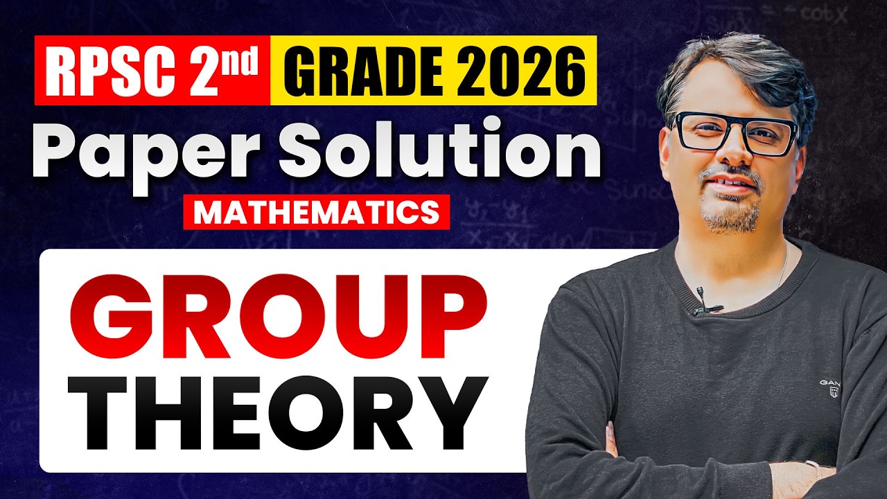 RPSC 2nd Grade 2026 Mathematics | Paper Solution | Group Theory | By GP Sir