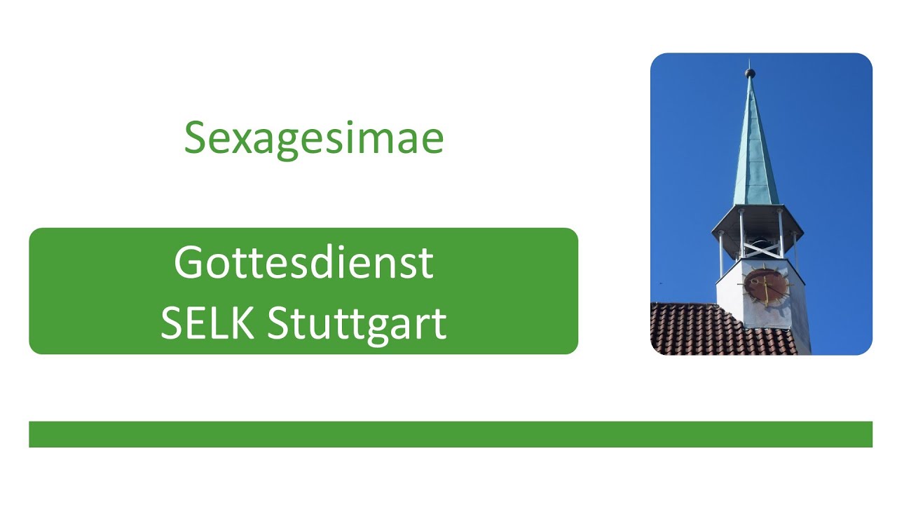 Sexagesimae, Gottesdienst am 8. Februar 2026 | SELK Stuttgart