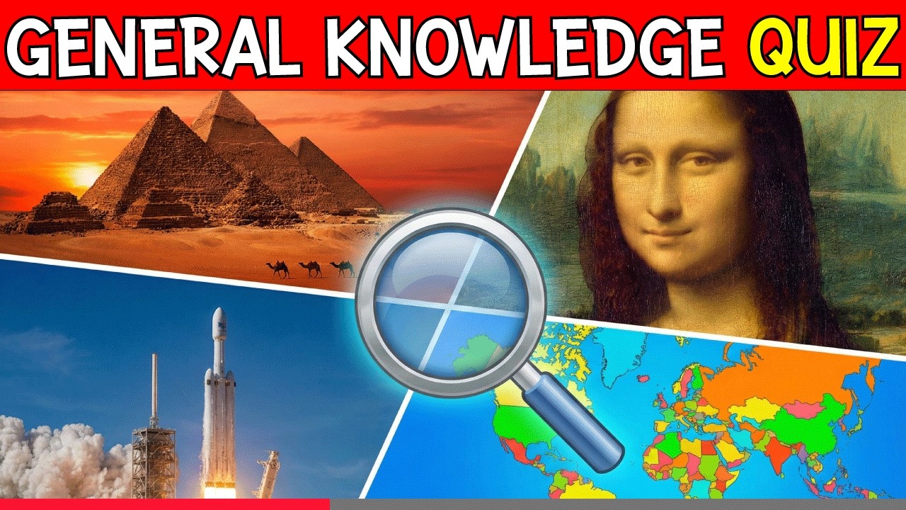 General Knowledge Quiz - Test Your Brain. Can You Score 50/50?