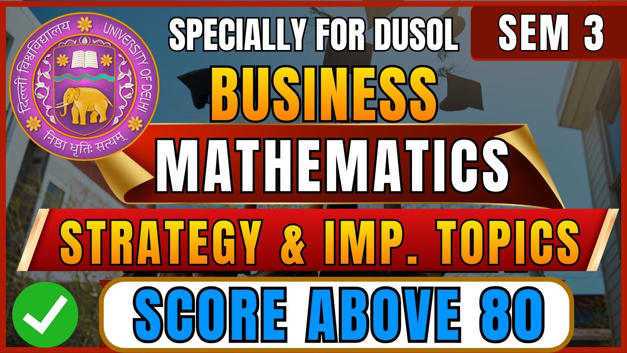 Business Maths Strategy & Roadmap | Most Important Topics for DUSOL Exams | B.Com & BBA