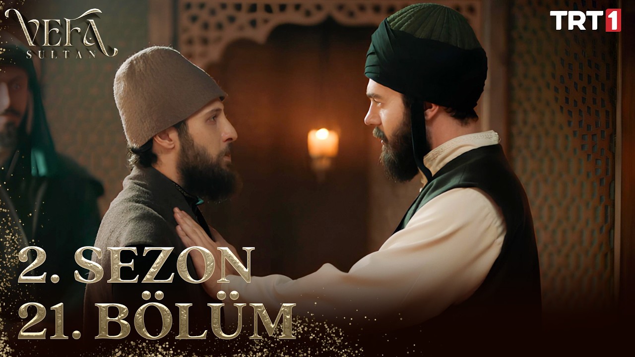 Vefa Sultan 2. Sezon 21. Bölüm @trt1