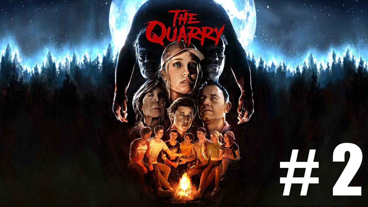 The Quarry (Blind) #2 - Something is hunting us