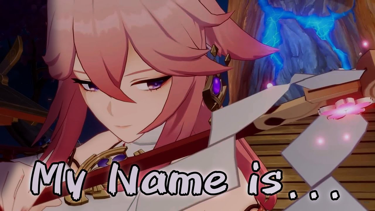 My Name Is... | Electro Genshin Impact AMV
