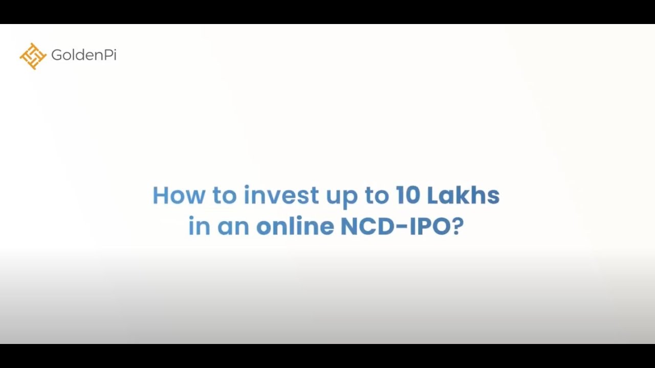 How to Invest 10L in NCD IPO
