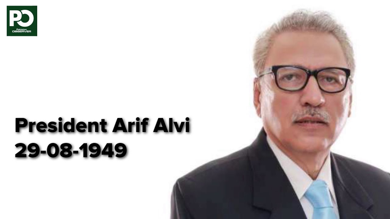 The Story of President Arif Alvi | Pakistan Observer