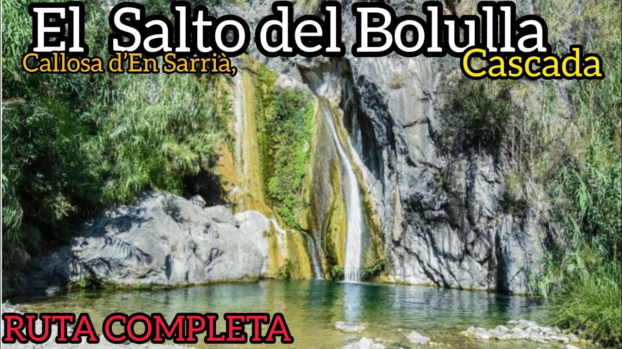 El Salto del Bolulla Cascada impresionante provincia de ALICANTE.