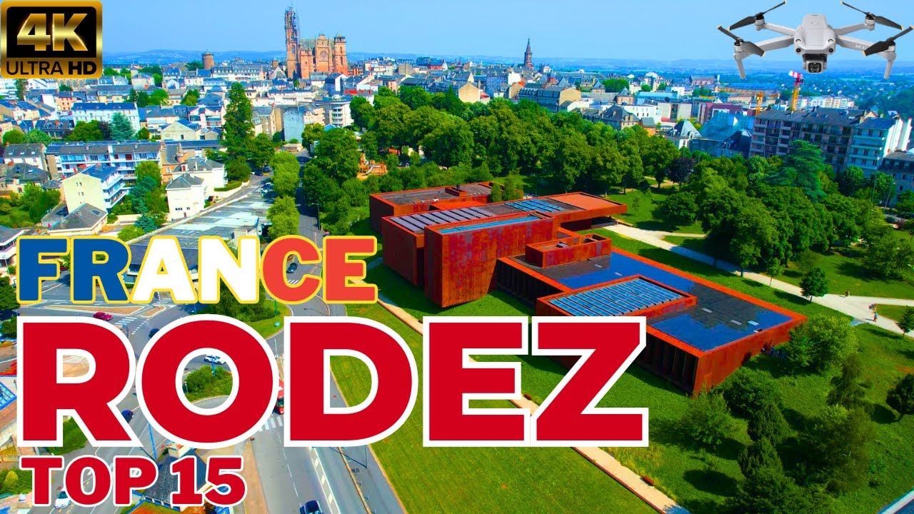 Rodez France 🇫🇷 Guide de Voyage en Drone 4K - TOP 15 des Activités à Faire