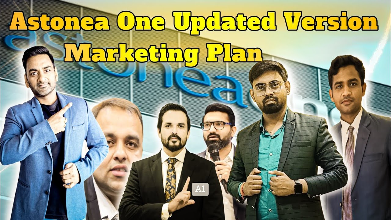 Upgrade Version Astonea One Marketing Plan | Ful Income Plan And Products Explained in Hindi | MLM 