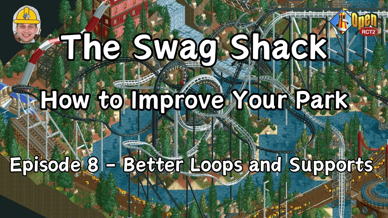 The Swag Shack - Looping Coaster Supports - Episode 8