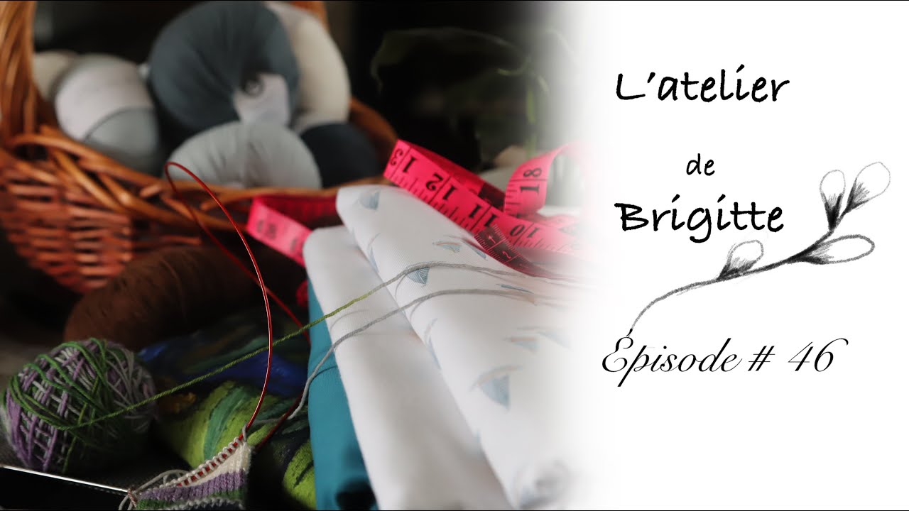 L'Atelier de Brigitte   Épisode #46
