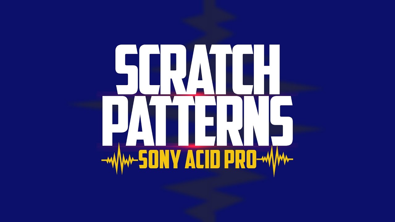 Sony Acid Pro 7 (Scratch Pattern 011)