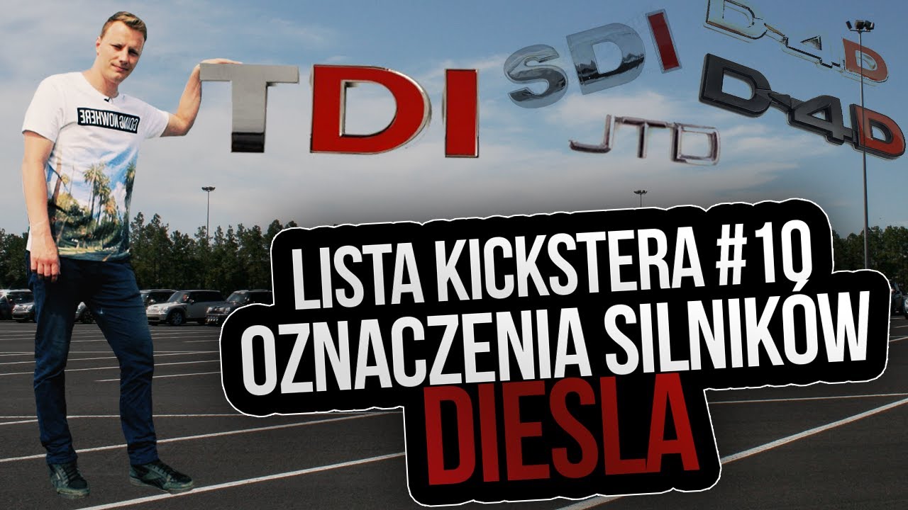 Oznaczenia silnik&oacute;w Diesla - Lista Kickstera #10
