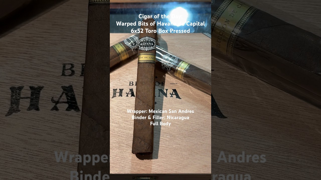 Warped Bits of Havana de Capital 6x52 Toro Box Pressed #Shorts #Cigars #Short #CigarOfTheDay #Cigar