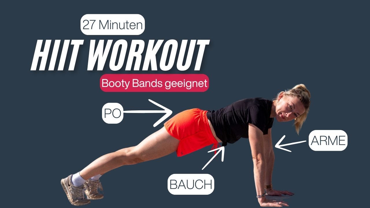27 MINUTEN HIIT WORKOUT (PO / BAUCH / ARME) - Booty Bands geeignet // fit.physio.katrin