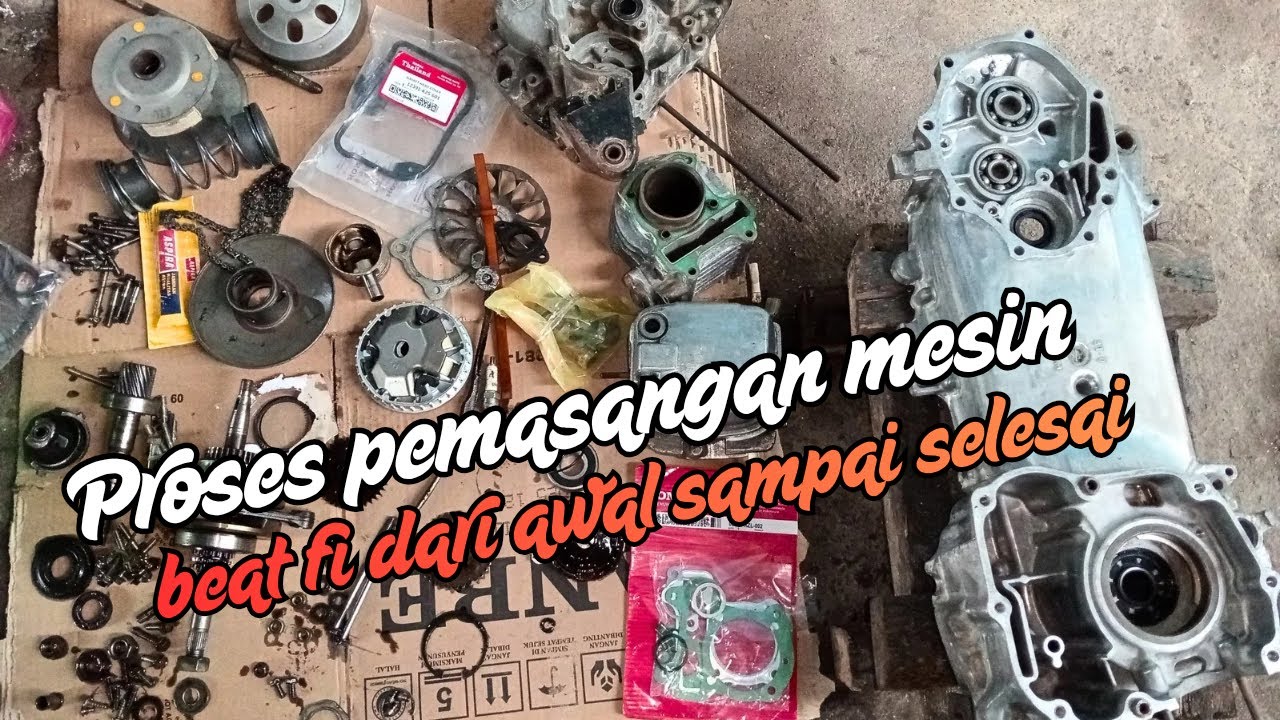 Proses Merakit Mesin BEAT FI dari nol | menggunakan kunci seadanya!!