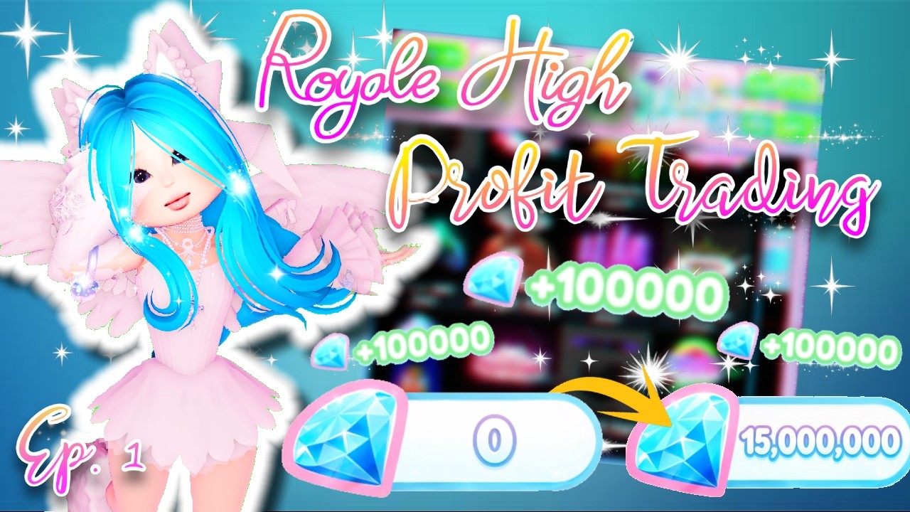 💎✨ ROYAL HIGH PROFIT TRADING – EPISODE 1 | From RICH to RICHER?! ✨💎