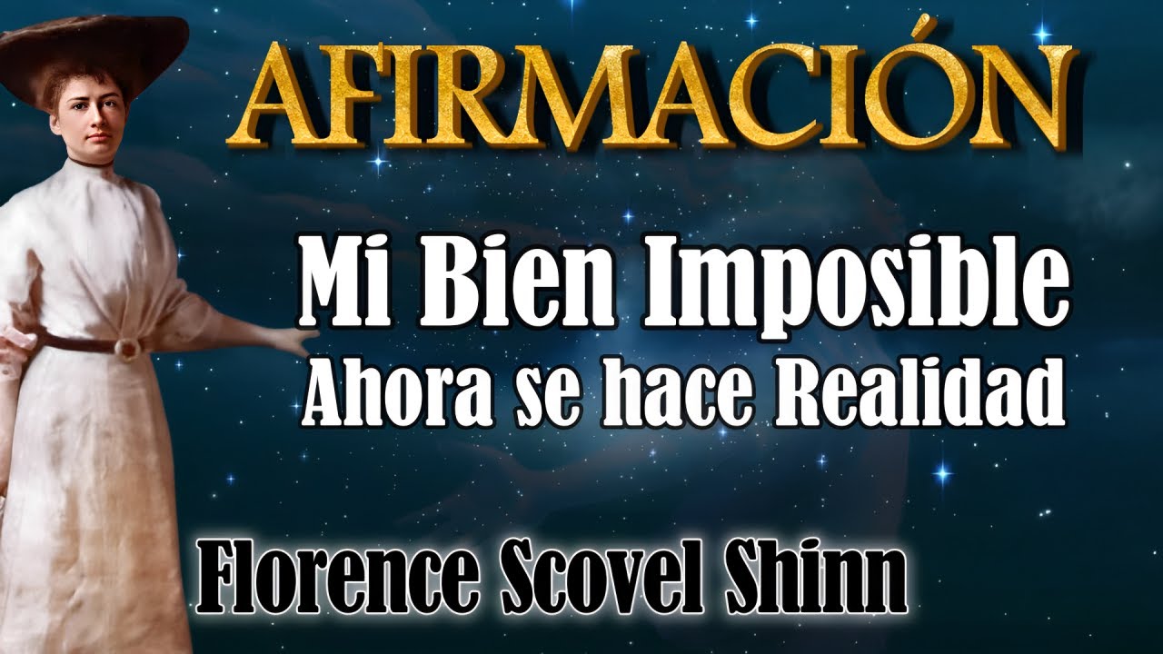 🌀El Secreto Para Manifestar Lo IMPOSIBLE En Tu Vida: Lección de Florence Scovel shinn🌸