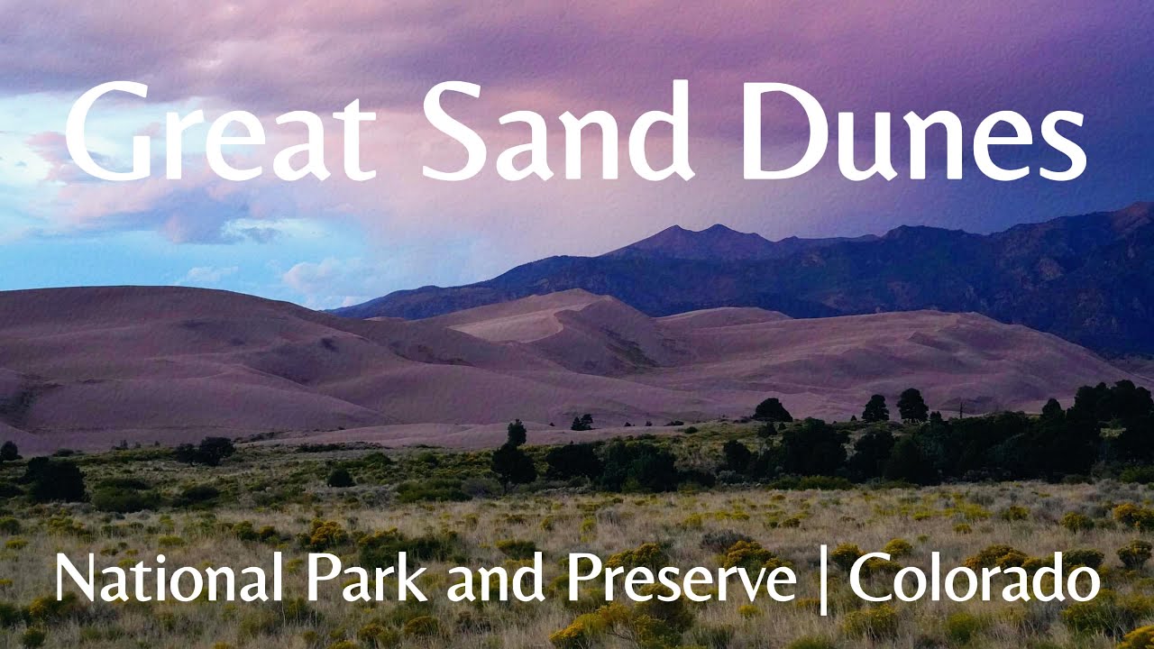 Great Sand Dunes National Park | Colorado's Breathtaking Scenic Wonder