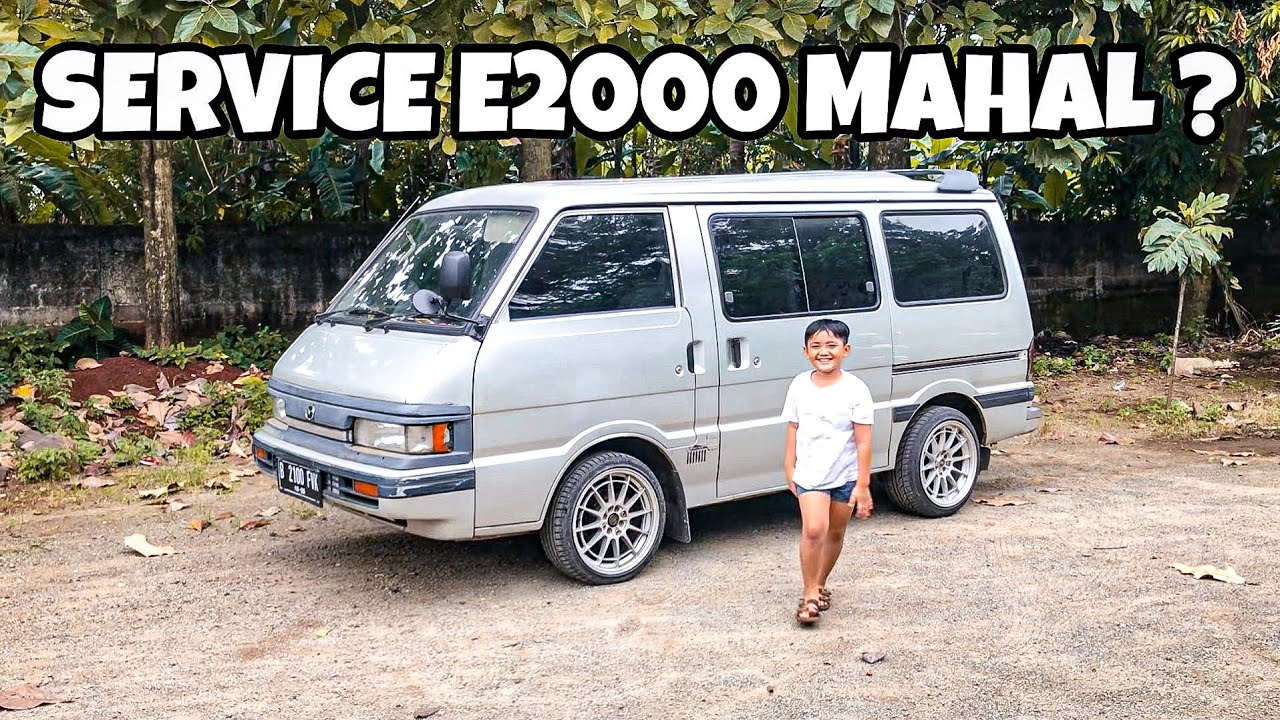 SERVICE MAZDA E2000 MAHAL ?