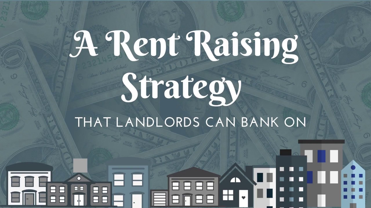 A Rent Raising Strategy - SJA Property Management