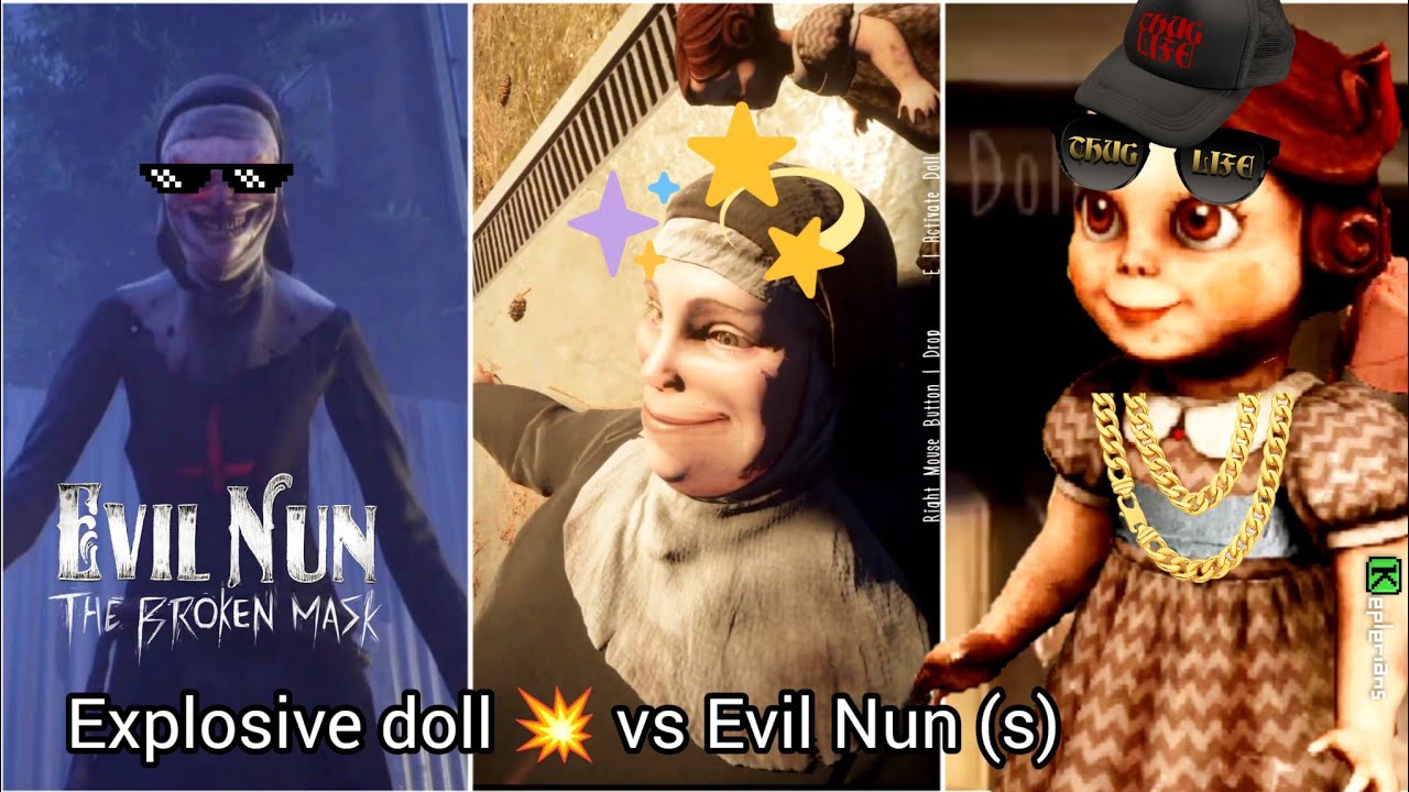 Explosive doll vs Evil Nun + Sister Philipa 💥🧨😆 | EvilNun The Broken Mask new update