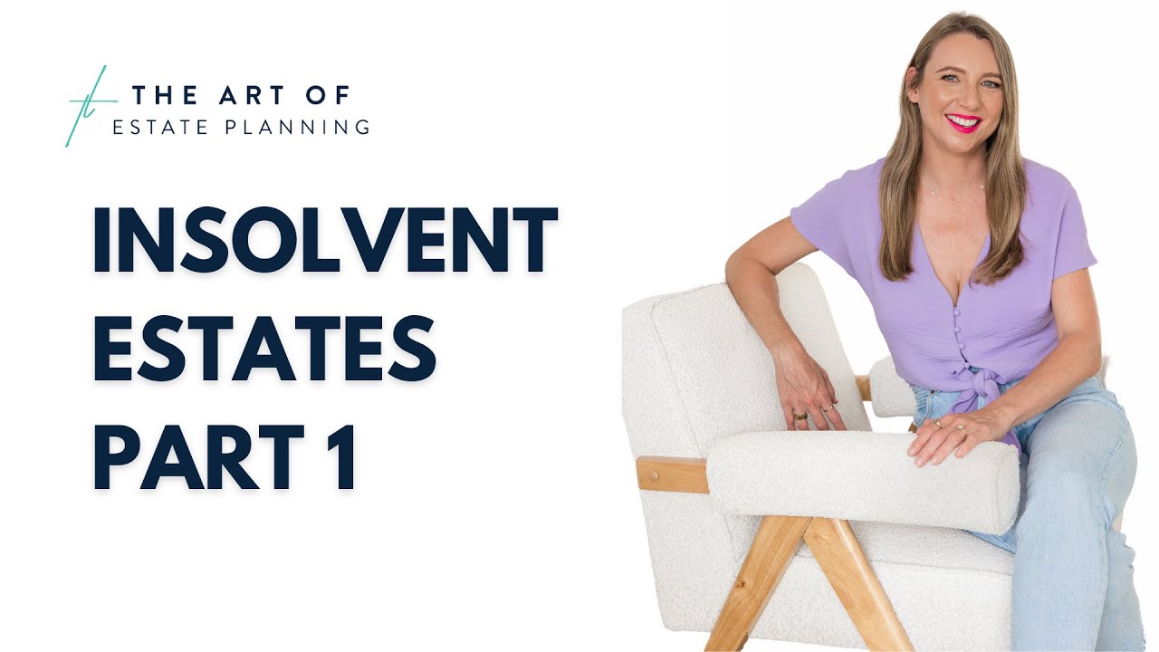 Insolvent estates Part 1