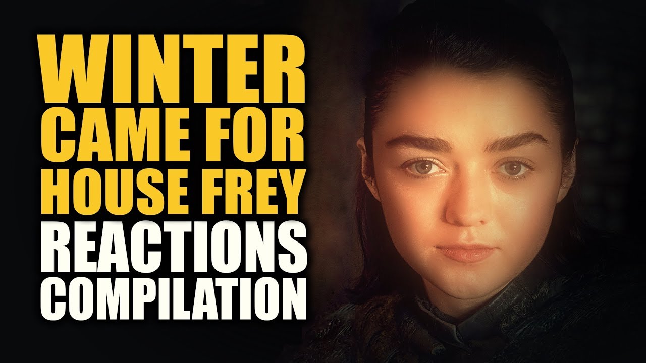 WINTER CAME FOR HOUSE FREY Reactions Compilation
