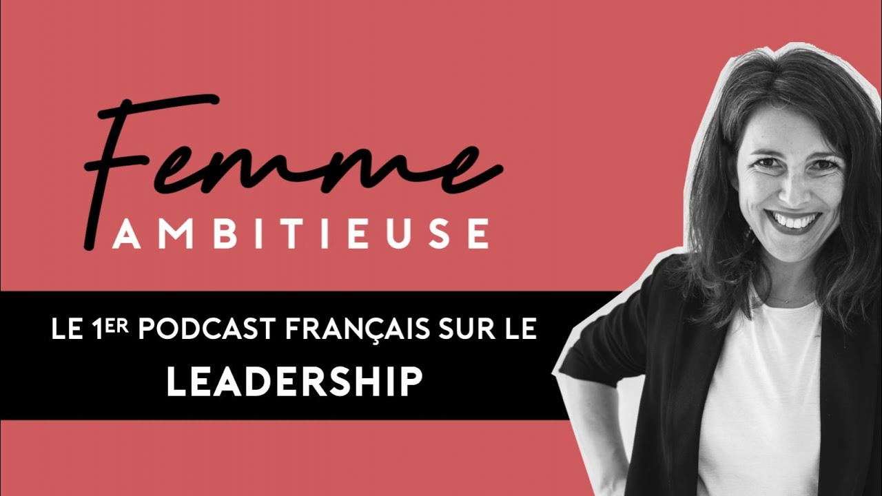 (131) Pourquoi peu de femmes sont leaders ?