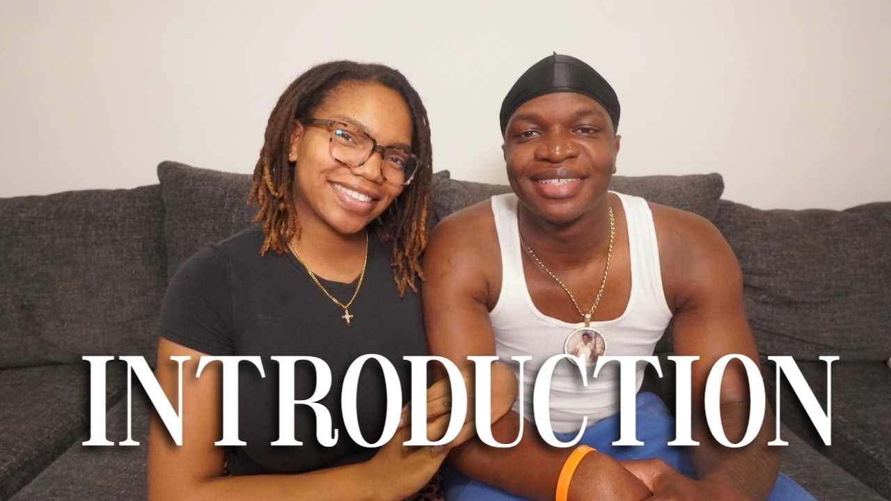 Welcome to Our channel | who are we, How we met, what to expect...