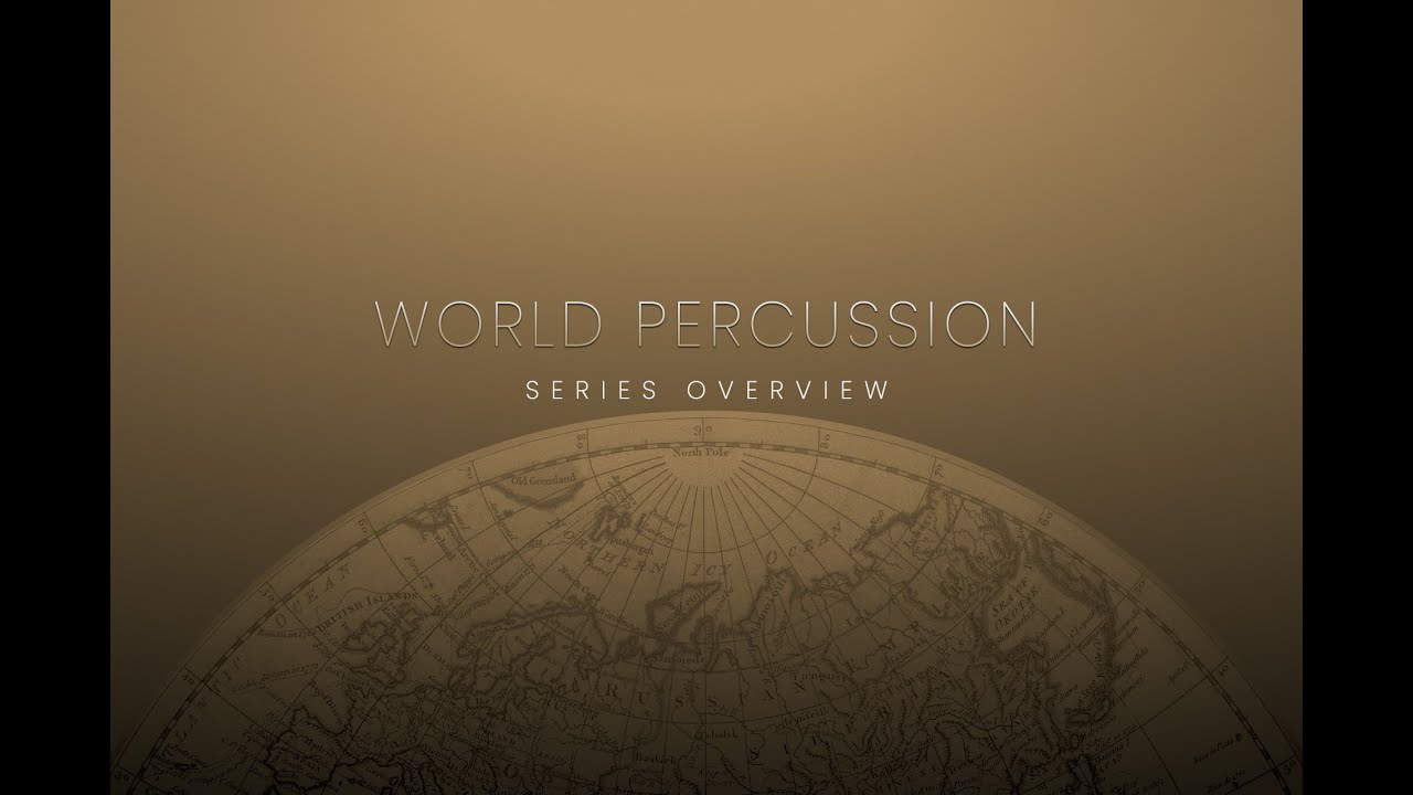 World Percussion Series Overview (3.0 Update)