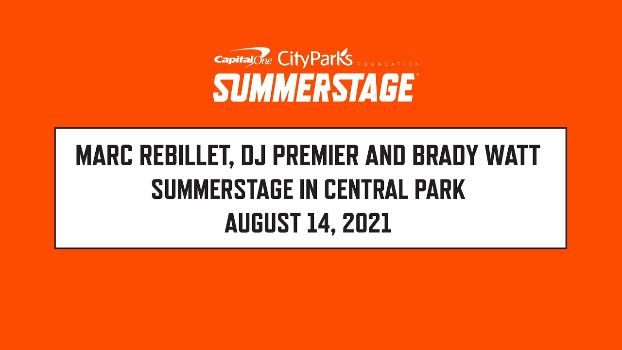 Marc Rebillet, DJ Premier and Brady Watt | SummerStage in Central Park | August 14, 2021