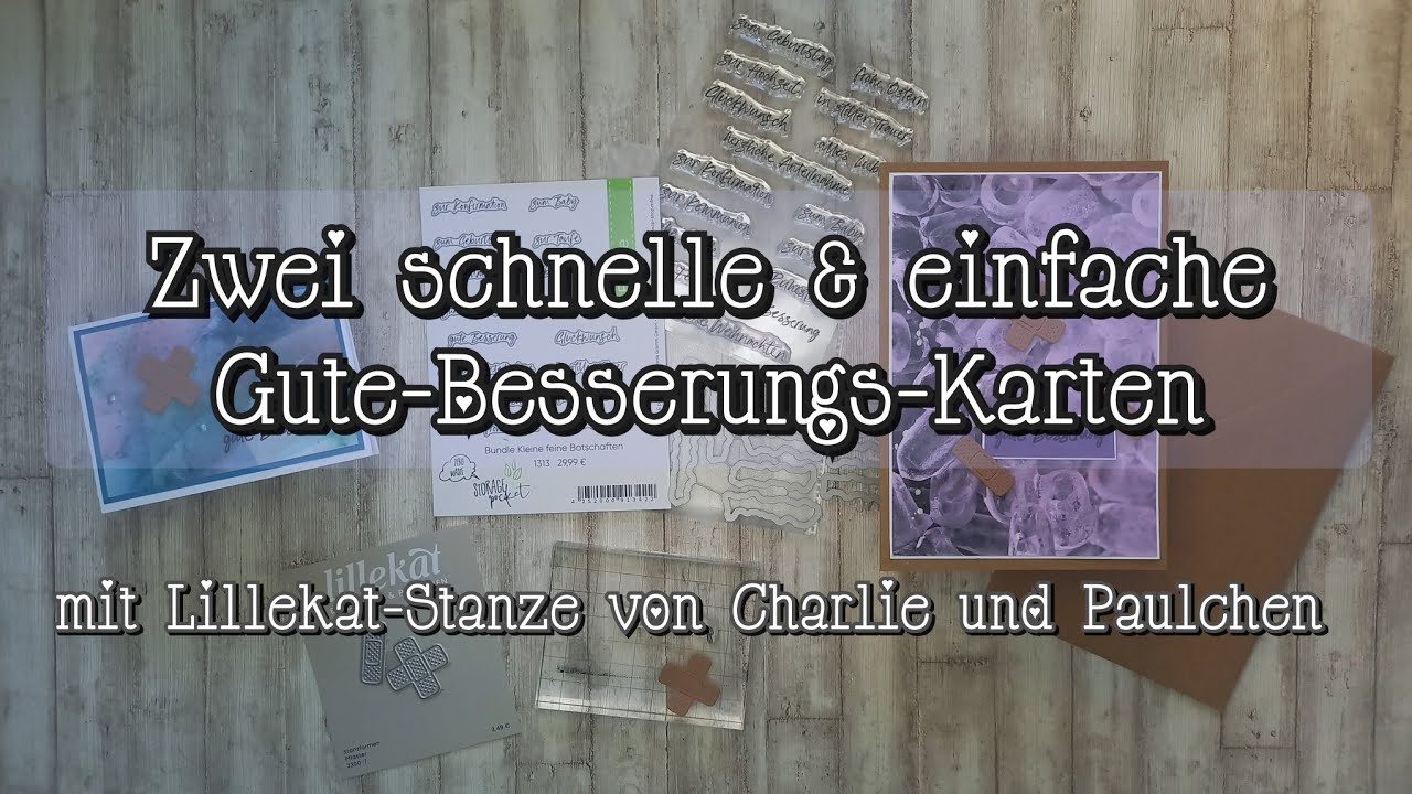 DIY Gute-Besserungs-Karten - einfach & schnell mit Lillekat-Stanze von Charlie und Paulchen