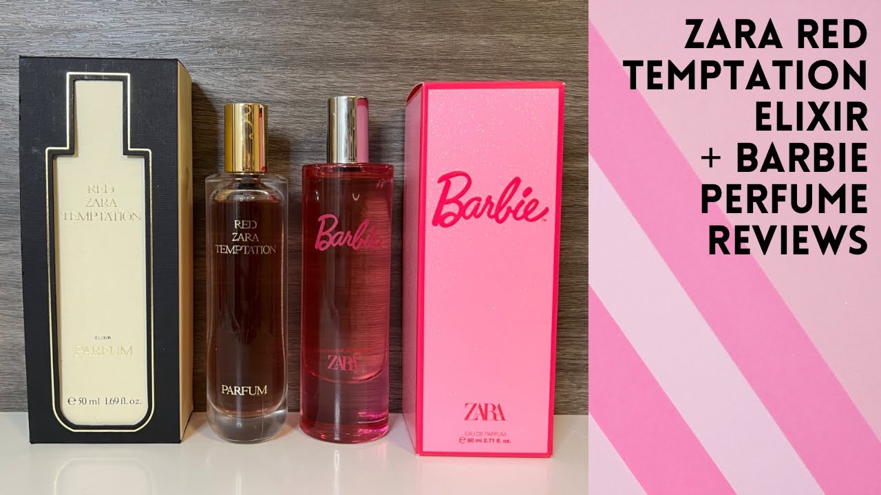 *NEW* Zara Red Temptation Elixir + Zara x Barbie Perfume Reviews